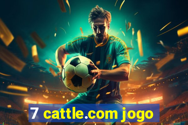 7 cattle.com jogo